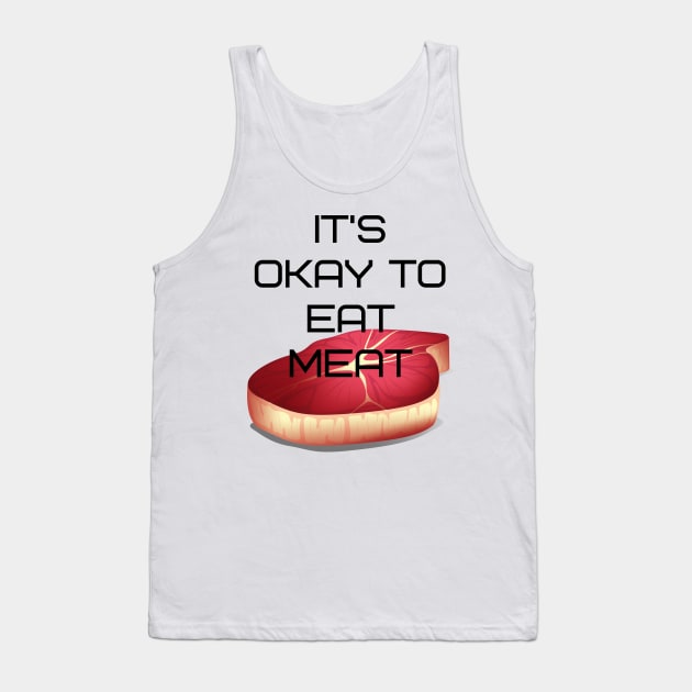 It's Okay to Eat Meat Tank Top by Underthespell